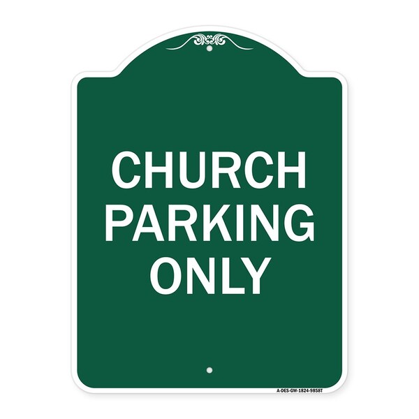 Signmission Church Parking Only Heavy-Gauge Aluminum Architectural Sign A-DES-GW-1824-9858 - main